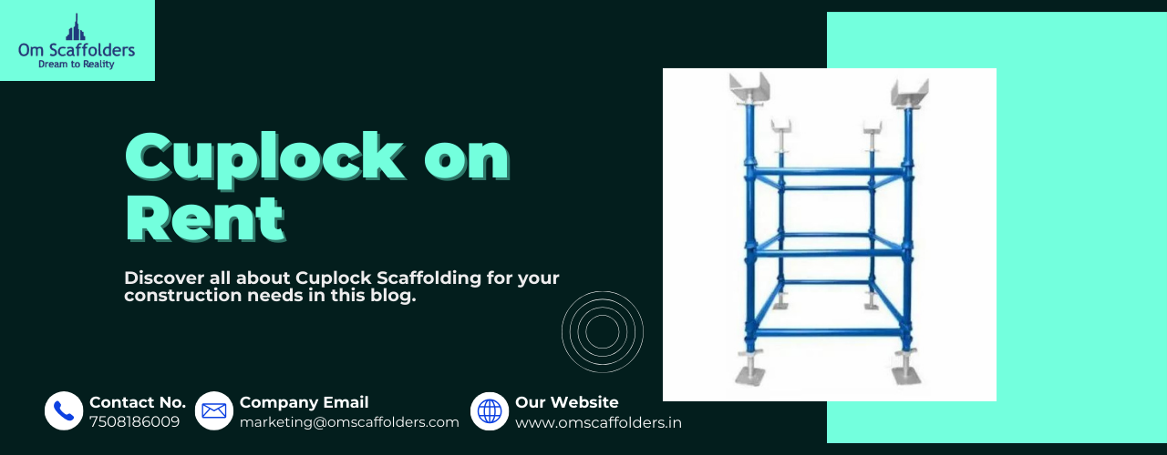 cuplock scaffolding on rent